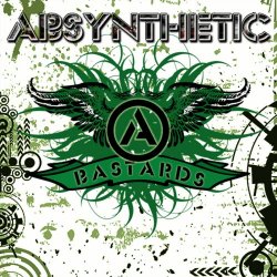 Absynthetic - Bastards (2019) [EP]