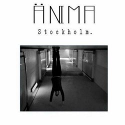 Änima - Stockholm (2017) [EP]