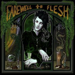 Anthony Jones - Farewell To Flesh (2021)