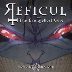 Tatari Gami - Reficul And The Evangelical Cure (2023) [Single]
