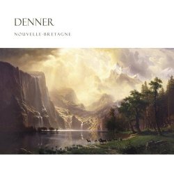Denner - Nouvelle-Bretagne (2019) [Remastered]