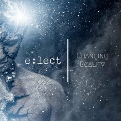 E:Lect - Changing Reality (2021)