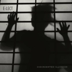 E:Lect - Disoriented Illusion (2022)