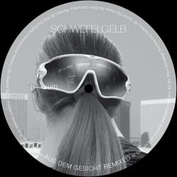 Schwefelgelb - Aus Dem Gesicht Remixed (2019) [EP]