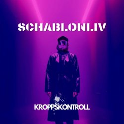 Kroppskontroll - Schablonliv (2023) [Single]