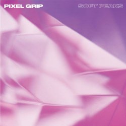 Pixel Grip - Soft Peaks (2019) [Single]