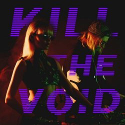 Kill The Void - Cult Of Tau + Assembler Code Remix (2021) [EP]