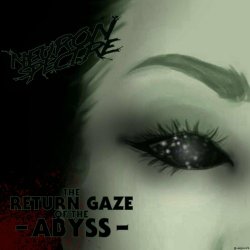 Neuron Spectre - The Return Gaze Of The Abyss (2021) [Single]