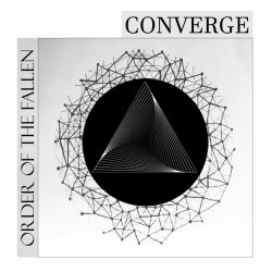Order Of The Fallen - Converge (2022)