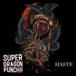 Super Dragon Punch!! - Haste (2023) [Single]