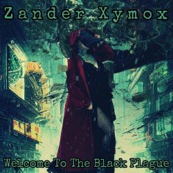 Zander Xymox - Welcome To The Black Plague (2022) [EP]