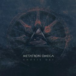 Metatron Omega - Gnosis Dei (2015)