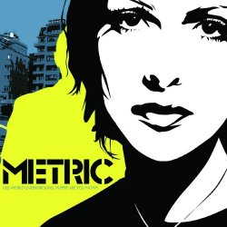 Metric - Old World Underground, Where Are You Now? (2004)