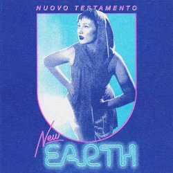 Nuovo Testamento - New Earth Remixes (2021) [EP]