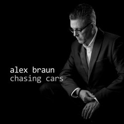 Alex Braun - Chasing Cars (2019) [EP]