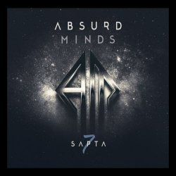 Absurd Minds - Sapta (2020)