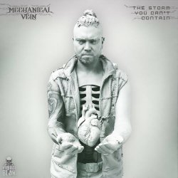Mechanical Vein - The Storm You Can't Contain (2023)