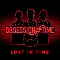 Obsession Of Time - Lost In Time (2019) [EP]