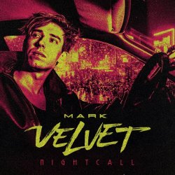 Mark Velvet - Nightcall (2023) [Single]