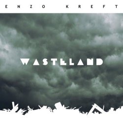 Enzo Kreft - Wasteland (2017)