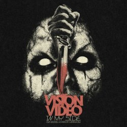 Vision Video - In My Side (Modern Horror Version) (2023) [Single]