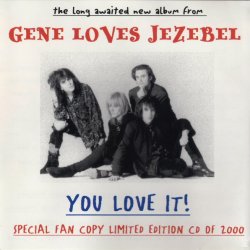 Gene Loves Jezebel - You Love It! (1998)