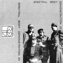 Spectral Body - Demonstration 23 (2023) [EP]