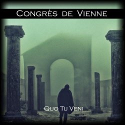 Congrès De Vienne - Quo Tu Veni (2023) [EP]