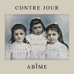 Contre Jour - Abîme (2014) [EP]