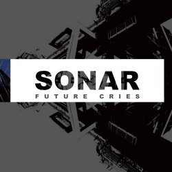 Sonar - Future Cries (2023)