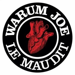 Warum Joe - Aime Le Maudit (2021) [Remastered]