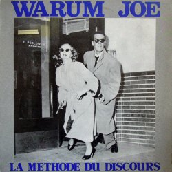 Warum Joe - La Méthode Du Discours (1986)