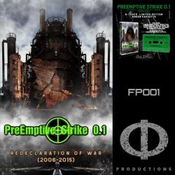 PreEmptive Strike 0.1 - Redeclaration Of War (2006-2015) (2021) [EP]