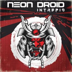 The Neon Droid - Intrepid (2021) [EP]