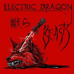 Electric Dragon - Beasts (2019) [EP]