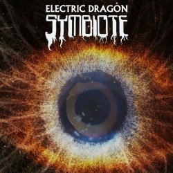 Electric Dragon - Symbiote (2023)