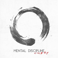 Mental Discipline - Empty (2019) [Single]