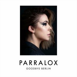 Parralox - Goodbye Berlin (2023) [EP]