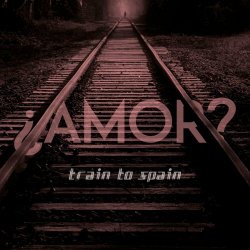 Train To Spain - ¿Amor? (2020) [EP]