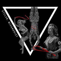 STCLVR - Misandrist (2018) [Single]