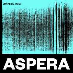 Emmaline Twist - Aspera (2022) [Single]