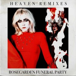 Rosegarden Funeral Party - Heaven Remixes (2023) [EP]