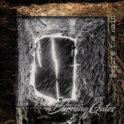 Burning Gates - Before The Rain (2021) [EP]