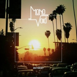 Mono Void - Zeitgeist (2023) [Single]