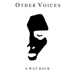 Other Voices - A Way Back (2015)