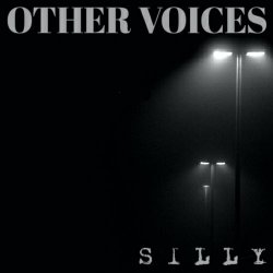 Other Voices - Silly (2020) [EP]