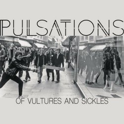 Pulsations - Of Vultures And Sickles (2021) [Single]