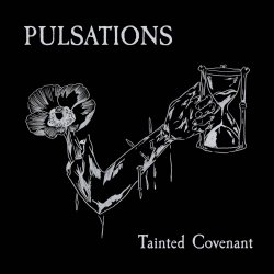 Pulsations - Tainted Covenant (2023)