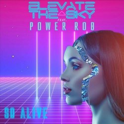 Elevate The Sky - So Alive (2020) [EP]