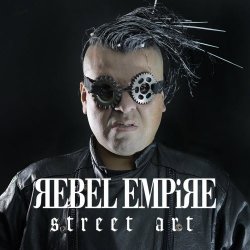 Rebel Empire - Street Art (2022)